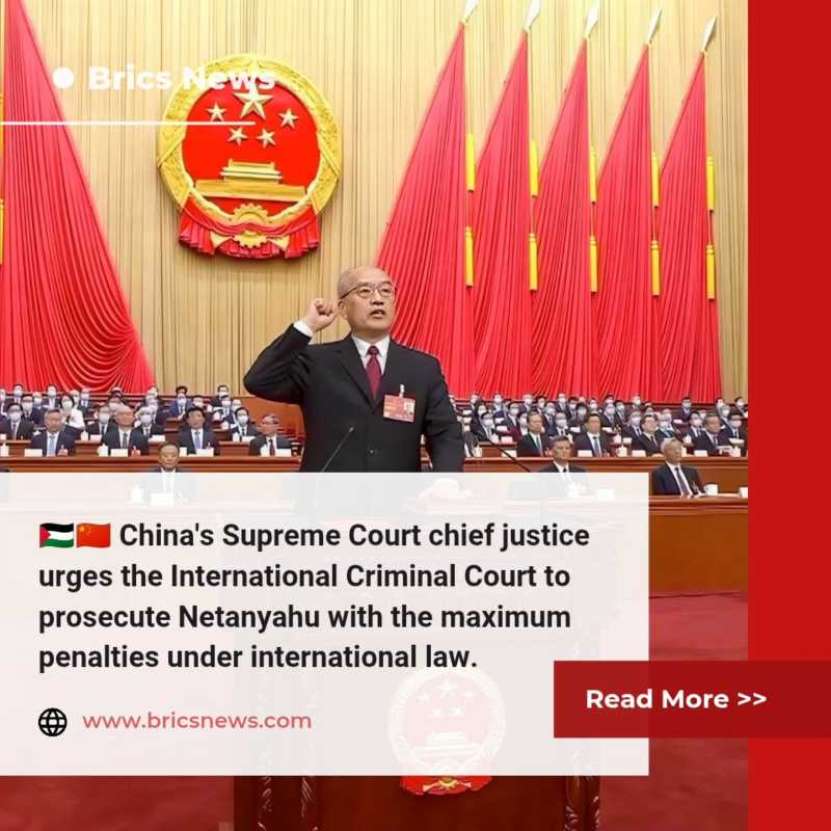 Șeful Curții Supreme din China solicită CPI să-l judece pe Netanyahu și să-l pedepsească cu sancțiunile maxime conform dreptului internațional
